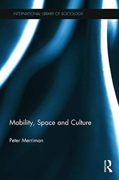 portada Mobility, Space and Culture (International Library of Sociology)