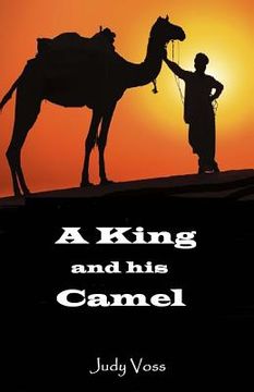 portada A King and His Camel: In Search of the Messiah (in English)