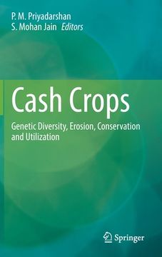 portada Cash Crops: Genetic Diversity, Erosion, Conservation and Utilization (en Inglés)
