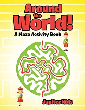 portada Around the World! A Maze Activity Book (in English)
