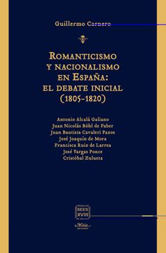 portada Romanticismo y Nacionalismo en España: El Debate Inicial (1805 - 1820) (in Spanish)
