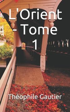 portada L'Orient - Tome 1 (in French)