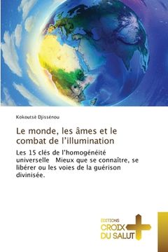 portada Le monde, les âmes et le combat de l'illumination (in French)