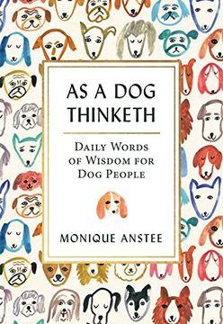 portada As a dog Thinketh: Daily Words of Wisdom for dog People (en Inglés)