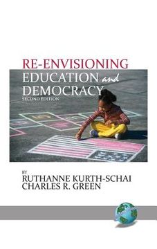 portada Re-envisioning Education & Democracy, 2nd Edition(HC) (en Inglés)