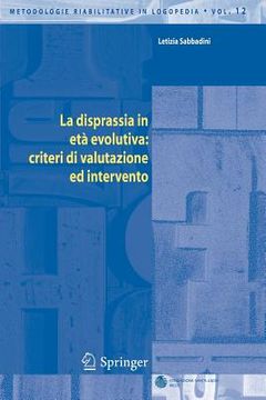 portada La Disprassia in Età Evolutiva: Criteri Di Valutazione Ed Intervento (en Italiano)