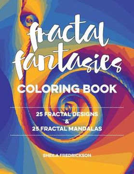 portada Fractal Fantasies Coloring Book (en Inglés)
