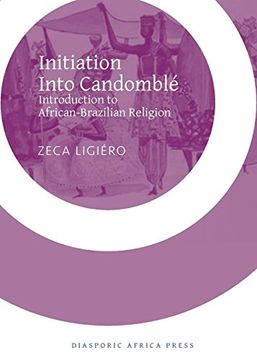 portada Initiation Into Candomble: Introduction to African-Brazilian Religion (en Inglés)