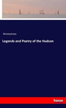 portada Legends and Poetry of the Hudson (en Inglés)
