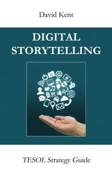 portada Digital Storytelling: TESOL Strategy Guide: Volume 1