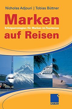 portada Marken auf Reisen: Erfolgsstrategien für Marken im Tourismus (German Edition)