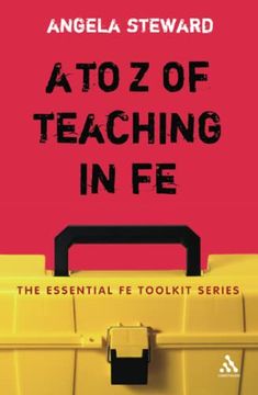 portada A to z of Teaching in fe (Essential fe Toolkit) (en Inglés)