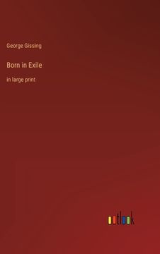portada Born in Exile: in large print 