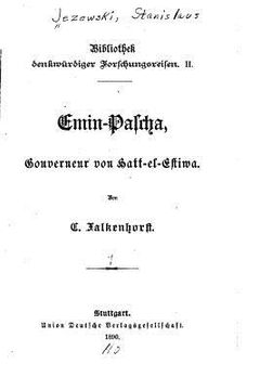 portada Emin Pascha, Gouverneur von Hatt-el-estiwa (in German)