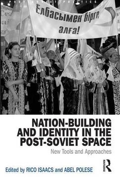 portada Nation-Building and Identity in the Post-Soviet Space: New Tools and Approaches (en Inglés)