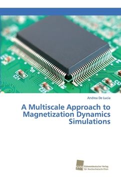 portada A Multiscale Approach to Magnetization Dynamics Simulations (en Alemán)