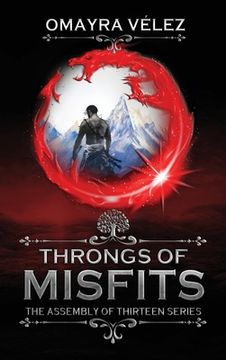 portada Throngs of Misfits, The Assembly of Thirteen, 2nd ed (en Inglés)