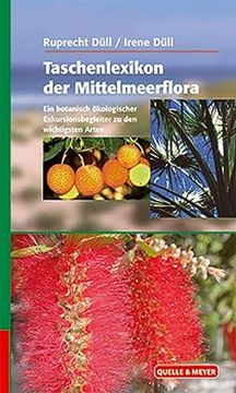 portada Taschenlexikon der Mittelmeerflora: Ein Botanisch-Ökologischer Exkursionsbegleiter zu den Wichtigsten Arten (en Alemán)