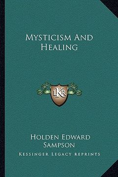 portada mysticism and healing (in English)