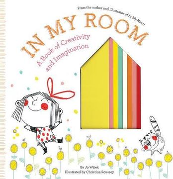 In My Room: A Book of Creativity and Imagination (Growing Hearts) (en Inglés)