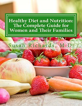portada Healthy Diet and Nutrition: The Complete Guide for Women and Their Families