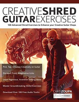 portada Creative Shred Guitar Exercises: Discover 100 Advanced Shred Exercises to Enhance Your Creative Guitar Chops (en Inglés)