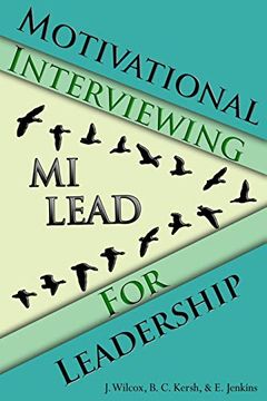portada Motivational Interviewing for Leadership: Mi-Lead (en Inglés)