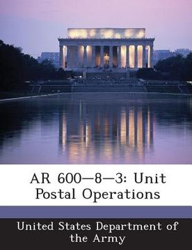 portada AR 600-8-3: Unit Postal Operations (in English)