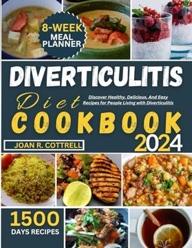portada Diverticulitis Diet Cookbook: Discover Healthy, Delicious, And Easy Recipes for People Living with Diverticulitis