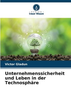 portada Unternehmenssicherheit und Leben in der Technosphäre (in German)