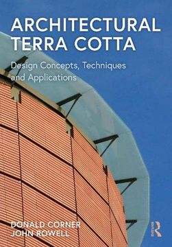 portada Architectural Terra Cotta: Design Concepts, Techniques and Applications (en Inglés)