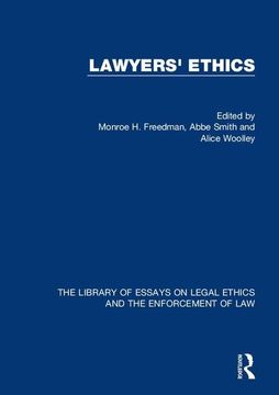 portada Lawyers' Ethics (The Library of Essays on Legal Ethics and the Enforcement of Law) (en Inglés)