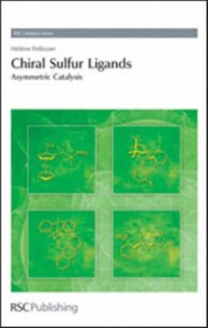 portada Chiral Sulfur Ligands: Asymmetric Catalysis (Catalysis Series) (en Inglés)