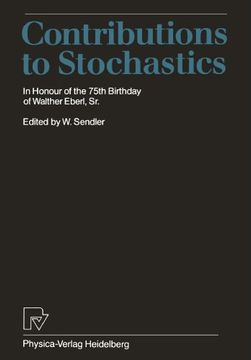 portada contributions to stochastics: in honour of the 75th birthday of walther eberl, sr.