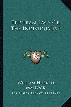 portada tristram lacy or the individualist (en Inglés)