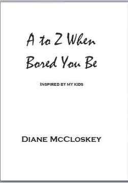 portada A to Z When Bored You Be (in English)