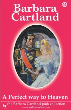 portada A Perfect way to Heaven (The Barbara Cartland Pink Collection) (in English)