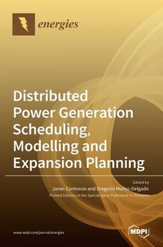 portada Distributed Power Generation Scheduling, Modelling and Expansion Planning