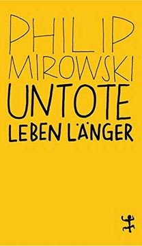 portada Untote Leben Länger: Warum der Neoliberalismus Nach der Krise Noch Stärker ist (Msb Paperback) (in German)