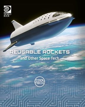 portada Reusable Rockets and Other Space Tech (en Inglés)