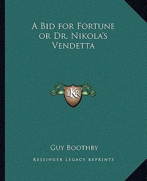 portada a bid for fortune or dr. nikola's vendetta (en Inglés)