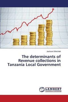 portada The determinants of Revenue collections in Tanzania Local Government