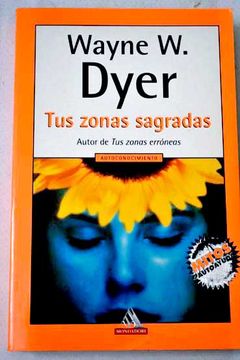 Libro Tus Zonas Erróneas De Wayne W Dyer - Buscalibre