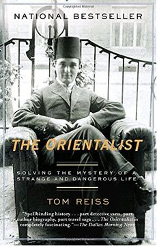 portada The Orientalist: Solving the Mystery of a Strange and Dangerous Life (en Inglés)