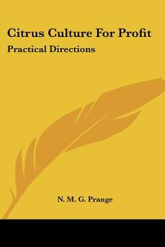 portada citrus culture for profit: practical directions (in English)