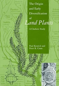 portada The Origin and Early Diversification of Land Plants - a Cladistic Study (Smithsonian Series in Comparative Evolutionary Biology) (en Inglés)