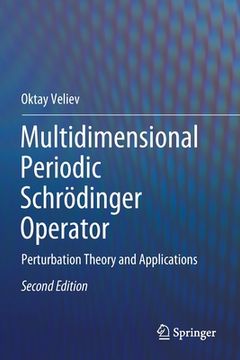 portada Multidimensional Periodic Schrödinger Operator: Perturbation Theory and Applications (en Inglés)