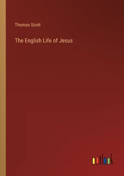 portada The English Life of Jesus (en Inglés)