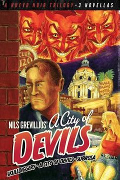 portada Nuevo Noir Trilogy: City of Devils, Sub Rosa, Skulldiggery (en Inglés)