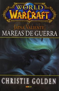 portada World of Warcraft: Jaina Valiente, Mareas de Guerra